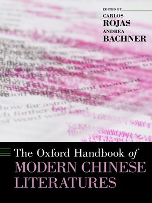 cover image of The Oxford Handbook of Modern Chinese Literatures